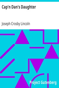 Cap'n Dan's Daughter by Joseph Crosby Lincoln