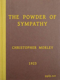 The Powder of Sympathy by Christopher Morley