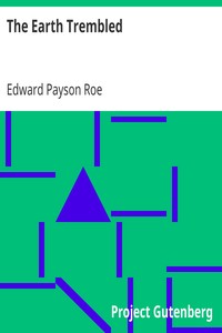 The Earth Trembled by Edward Payson Roe