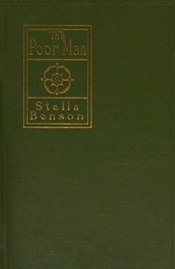 The Poor Man by Stella Benson