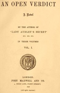 An open verdict : $b a novel, volume 1 (of 3) by M. E. (Mary Elizabeth) Braddon