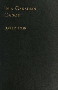 In a Canadian Canoe; The Nine Muses Minus One, and Other Stories by Barry Pain