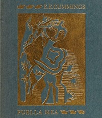 Puella mea by E. E. (Edward Estlin) Cummings
