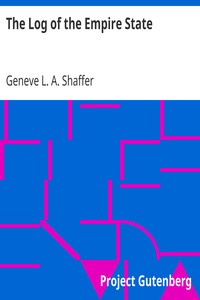 The Log of the Empire State by Geneve L. A. Shaffer