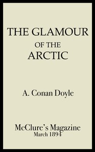 The Glamour of the Arctic by Arthur Conan Doyle