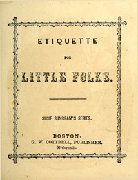 Etiquette for Little Folks by Henry S. Mackarness