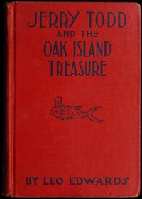 Jerry Todd and the Oak Island Treasure by Leo Edwards