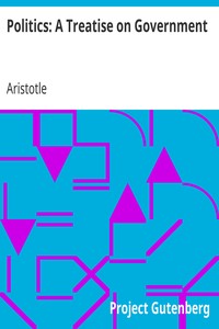 Politics: A Treatise on Government by Aristotle