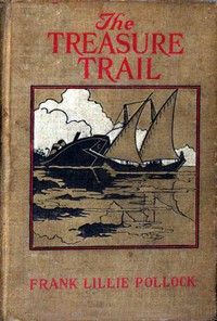 The Treasure Trail by Frank Lillie Pollock