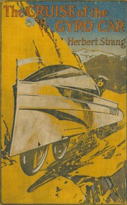 The Cruise of the Gyro-Car by Herbert Strang
