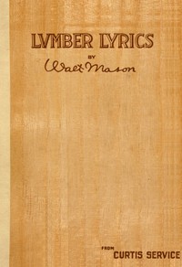 Lumber Lyrics by Walt Mason