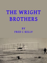 The Wright Brothers by Fred C. (Fred Charters) Kelly