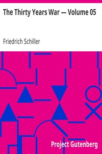 The Thirty Years War — Volume 05 by Friedrich Schiller