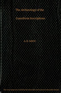 The archæology of the cuneiform inscriptions by A. H. (Archibald Henry) Sayce