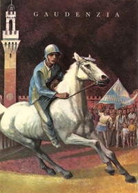 Gaudenzia, Pride of the Palio by Marguerite Henry