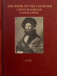 The Book of the Courtier by Baldassarre Castiglione
