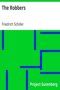 The Robbers by Friedrich Schiller