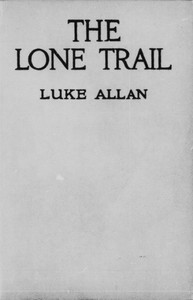 The Lone Trail by Luke Allan