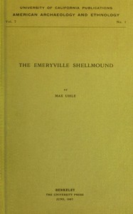The Emeryville Shellmound by Max Uhle