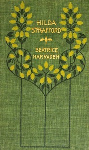 Hilda Strafford: A California Story by Beatrice Harraden