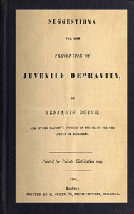 Suggestions for the Prevention of Juvenile Depravity by Benjamin Rotch