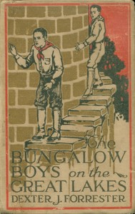The Bungalow Boys on the Great Lakes by John Henry Goldfrap