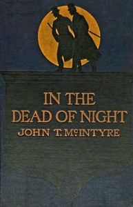 In the Dead of Night by John T. (John Thomas) McIntyre