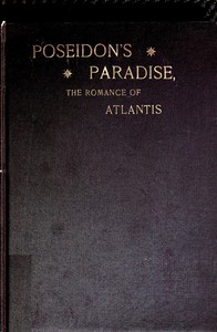 Poseidon's paradise: the romance of Atlantis by Elizabeth G. Birkmaier