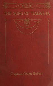 The Song of Tiadatha by Owen Rutter