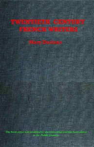 Twentieth Century French Writers: Reviews and Reminiscences by A. Mary F. (Agnes Mary Frances) Robinson