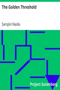The Golden Threshold by Sarojini Naidu