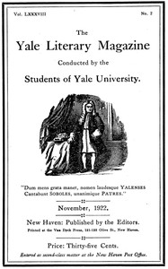 The Yale Literary Magazine (Vol. LXXXVIII, No. 2, November 1922) by Various