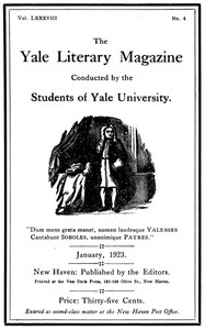 The Yale Literary Magazine (Vol. LXXXVIII, No. 4, January 1923) by Various