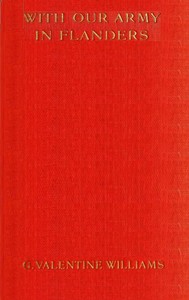 With our army in Flanders by Valentine Williams