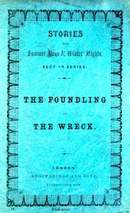 The Foundling of the Wreck by Anonymous