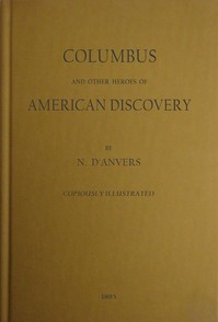 Columbus and Other Heroes of American Discovery by N. D'Anvers