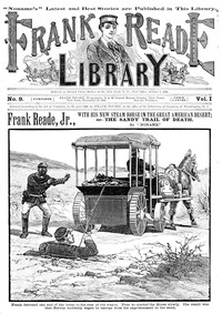 Frank Reade, Jr., with his new steam horse in the great American desert
or, The sandy trail of death by Luis Senarens