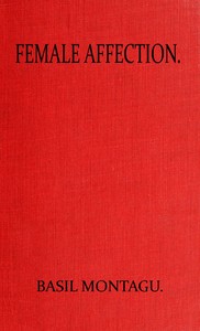 Female affection by Basil Montagu