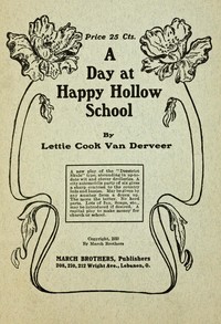 A day at Happy Hollow School by Lettie Cook Van Derveer