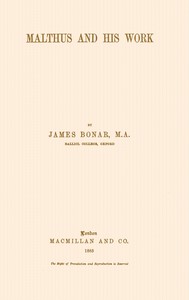 Malthus and his work by James Bonar