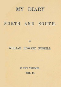 My Diary: North and South (vol. 2 of 2) by William Howard Russell