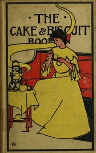 The cake and biscuit book by Elizabeth Douglas