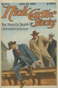 Nick Carter Stories No. 154, August 21, 1915: The mask of death; or, Nick Carter's curious case. by Nicholas (House name) Carter