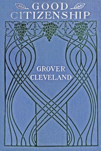 Good citizenship by Grover Cleveland