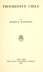Progressive Chile by Robert E. Mansfield