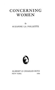 Concerning Women by Suzanne La Follette