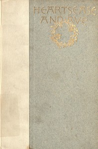 Heartsease and Rue by James Russell Lowell
