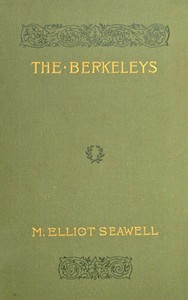 The Berkeleys and their neighbors by Molly Elliot Seawell