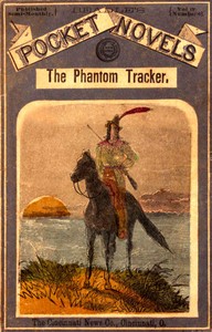 The phantom tracker; or, The prisoner of the hill cave by Frederick H. Dewey