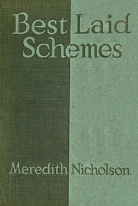 Best laid schemes by Meredith Nicholson